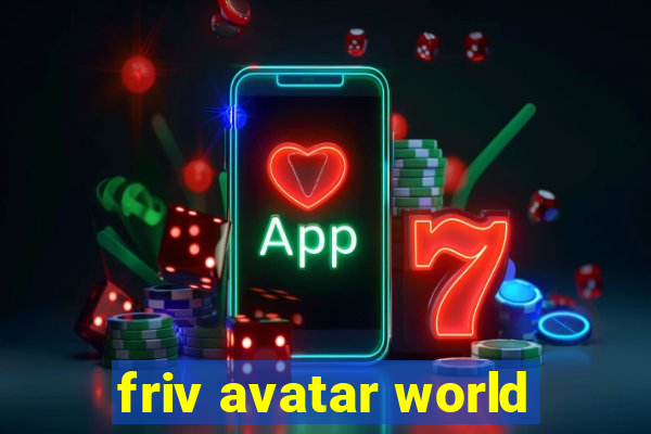 friv avatar world